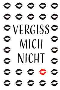 VERGISS MICH NICHT